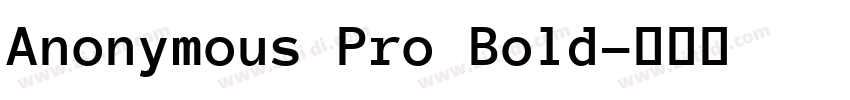 Anonymous Pro Bold字体转换